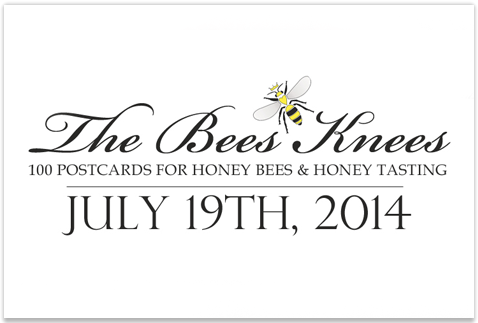 The Bees Knees: 100 Postcards For Honey Bees – July 19th, 2014