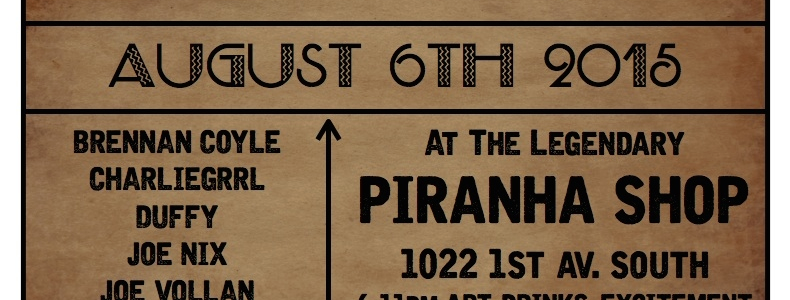 Coffee Black -The Piranha Shop : Thursday August 6th, 2015